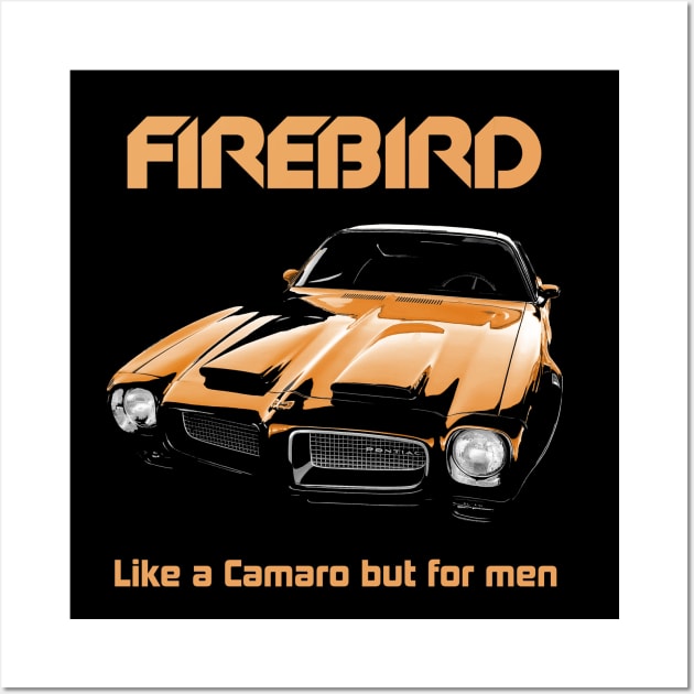 Firebird - Like a Camaro but for men GOLD Wall Art by MotorPix